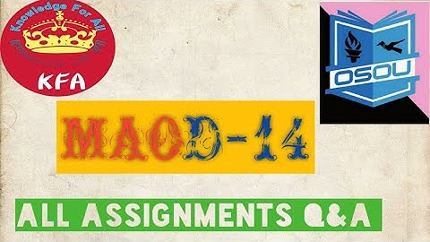 #MAOD-14 All assignment Q & A  in this video #osou