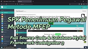 Sistem Pendukung Keputusan Metode MFEP | Download SPK Metode MFEP | Website SPK MFEP Codeigniter 3