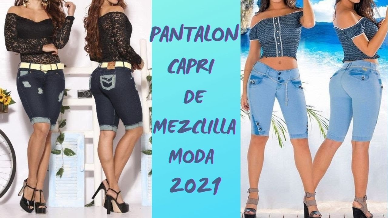 PANTALON CAPRI DE MEZCLILLA 2021💓CAPRI DENIM TROUSERS 