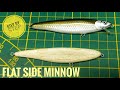 Lure Making Flat Side Minnow - part 1