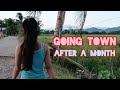 Going to Town after A Month