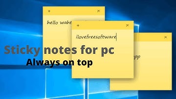 sticky notes tutorial | set your notes always on desktop |
