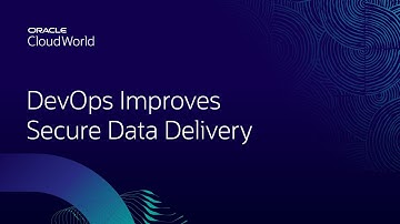 Using DevOps for secure software delivery | CloudWorld 2022