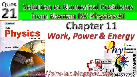 Q21) Chapter 9: Work, Power & Energy | Solutions to Numerical Problem from Nootan Physics Class 11