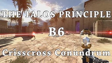 [The Talos Principle] B6 - Crisscross Conundrum
