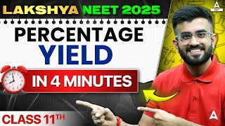 Percentage Yield Chemistry Class 11| LAKSHYA NEET 2025 | Nitesh Devnani Sir