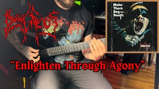 Dying Fetus - Enlighten Through Agony - Guitar Cover