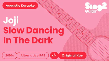 Slow Dancing In The Dark Karaoke | Joji (Karaoke Acoustic)