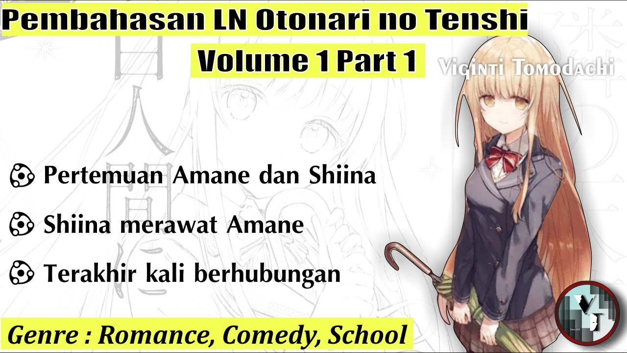Pembahasan Light Novel Otonari no Tenshi Volume 1 Part I - Viginti