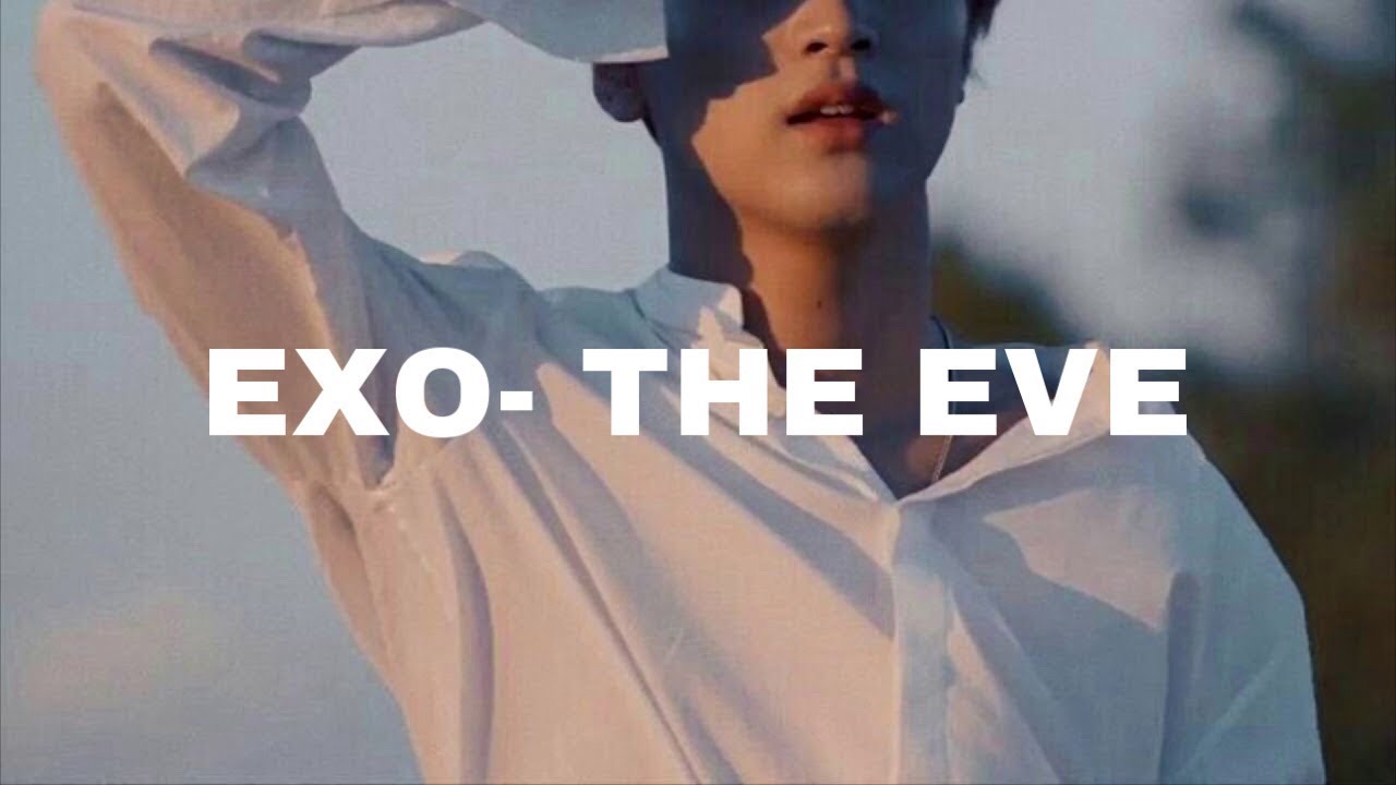 EXO  The Eve  
