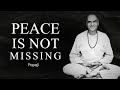 Papaji: The Reason You Haven’t Found It Yet
