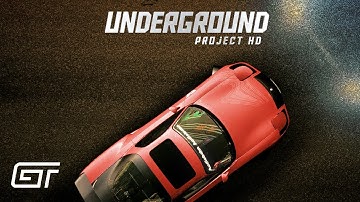 NFS UNDERGROUND - Project HD 2023 v1.0 Release