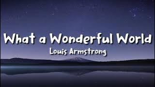 Louis Armstrong - What a Wonderful World (lyrics)
