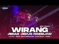 DJ WIRANG JEDAG JEDUG NGESLOW VIRALL TIKTOK • BONGOBARBAR