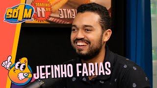 Jeffinho Farias | Só 1 Minutinho Podcast