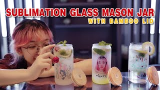 500ml Sublimation Glass Mason Jar with Bamboo Lid