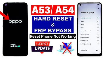 OPPO A53/ A54 : Hard Reset & FRP Bypass - (Reset Phone Not Working) - Without PC