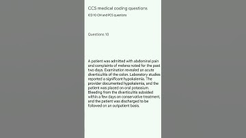 CCS medical coding practice questions number 10 of ICD 10 PCS and CM, cpt #science #medical #ccs