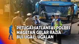 MAGETAN - Petugas Satlantas Polres Magetan Gelar Razia, Menanggapi Kejadian Viral Bus Ugal  Ugalan