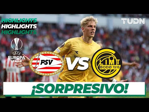 Highlights | PSV VS Bodo Glimt | UEFA Europa League 22/23-J1 | TUDN