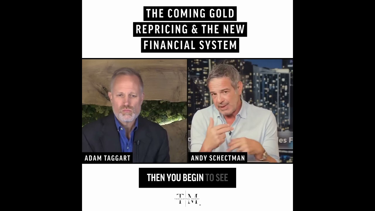 The Coming Gold Repricing & The New Financial System | Andy Schectman