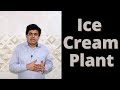 Ice Cream Plant | Machinery Required, Total Investment, Costing per Liter
