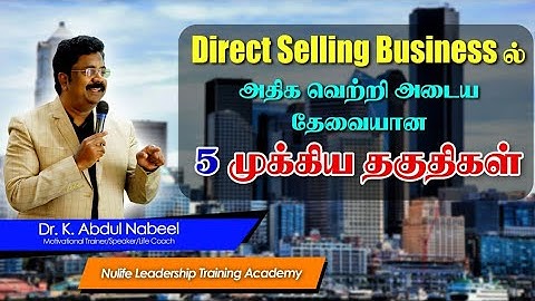 5 important qualities to achieve massive success in network marketing business/Dr k Abdul Nabeel