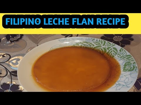 how-to-make-filipino-leche-flan-recipe
