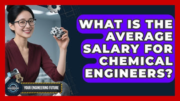 What Is the Average Salary for Chemical Engineers? - Your Engineering Future