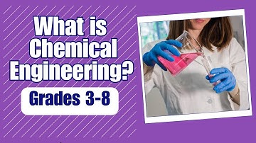 What is Chemical Engineering?