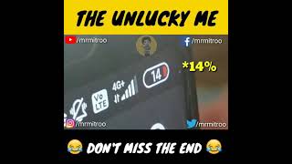 The Unlucky Me | Mr Mitroo