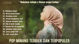 Pop Minang Terbaik Dan Terpopuler  Bakubua Mimpi  Denai Urang Katigo