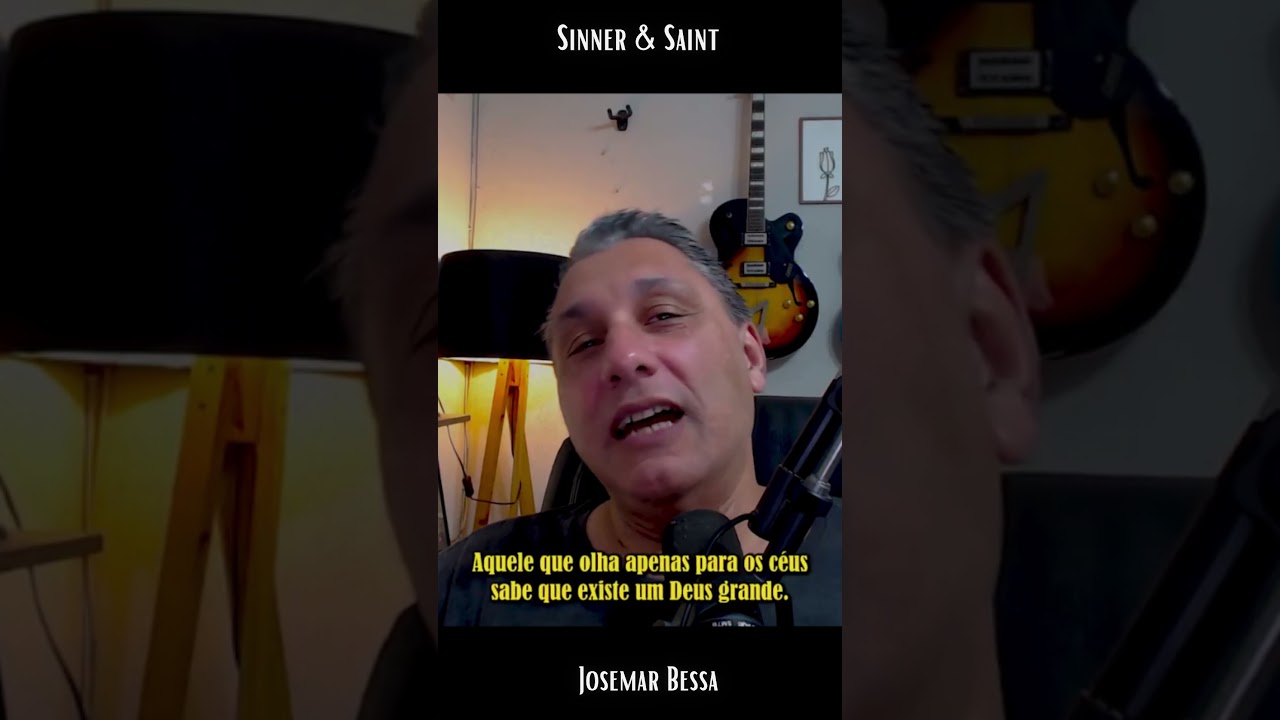 A Alma Humana é um Abismo | Sinner & Saint - Josemar Bessa #reflexão #vida #fe