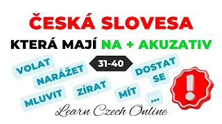 CZECH VERBS that have NA + ACCUSATIVE 31-40