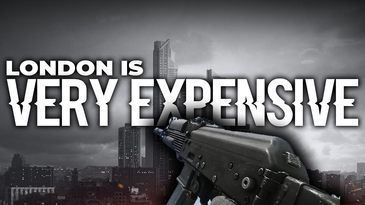 London Is Very Expensive Tarkov Gameplay Escape From Tarkov YouTube