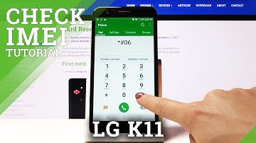 How to Check IMEI in LG K11 – Serial Number