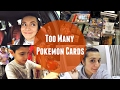 TOO MANY POKEMON CARDS | VLOG