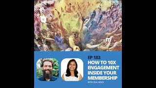 183 SEP - How To 10x Engagement Inside Your Membership Using Video Game Theory with Esai Arasi screenshot 3