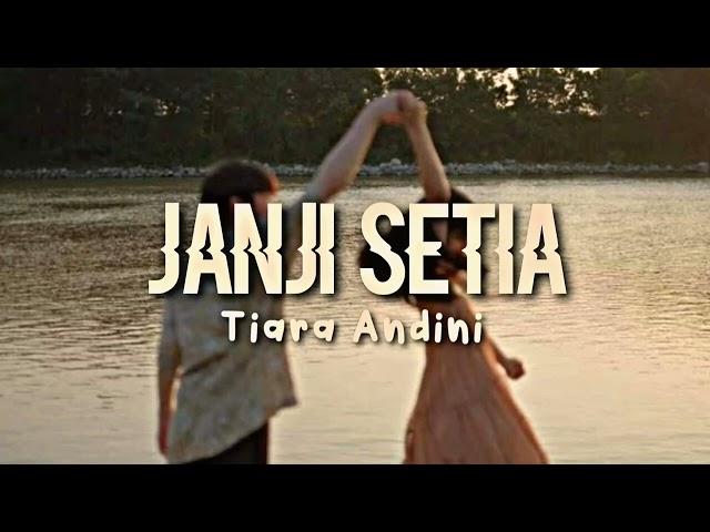 Tiara Andini - Janji Setia (Normal + Reverb) TikTok Version (Merindukan Hadirmu Ada Disini) class=