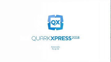 Automatic fit and fill in QuarkXPress 2018