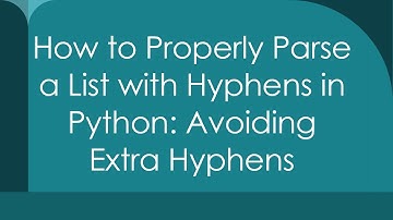 How to Properly Parse a List with Hyphens in Python: Avoiding Extra Hyphens