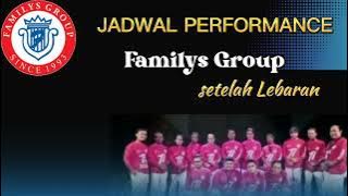 Jadwal Performance Familys Group Setelah Lebaran