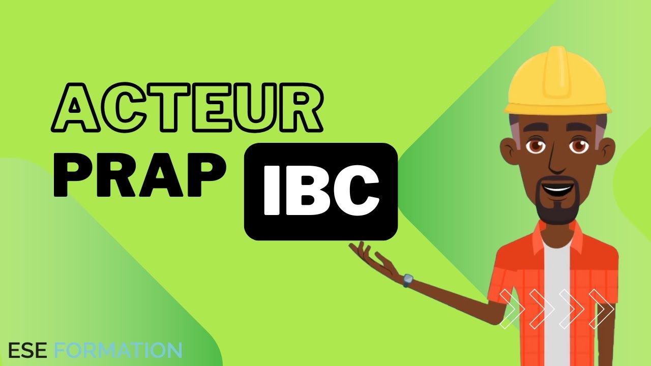 Qu'est ce que la formation Acteur PRAP IBC