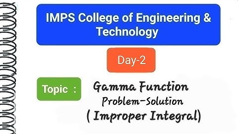 D-18 : Gamma Function ( Improper Integral ) Problem || B.Tech 1st Sem [ all streams ] ||MAKAUT.