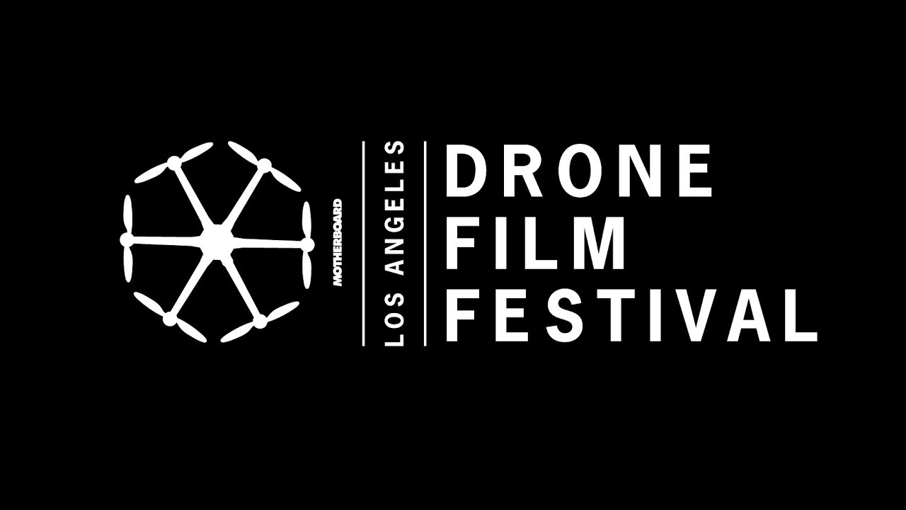 dronesense LOS ANGELES DRONE FILM FESTIVAL #LADFF