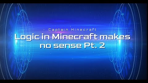 Logic in Minecraft makes no sense part 2