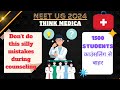 NEET UG 2024 COUNSELING ❌DON'T DO THESE SILLY MISTAKES🧑‍🤝‍🧑1500 STUDENTS COUNSELING SE BAHAR