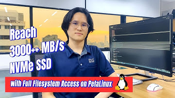 Reach 3000++ MB/s NVMe SSD with Full Filesystem Access on PetaLinux