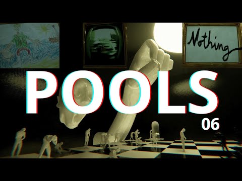 Видео: ГАЛЕРЕЯ БЕЗУМНОГО МАСТЕРА - Pools [Глава 6]