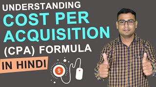 CPA Formula | How to calculate Cost per Acquisition | Logical Insights | (in Hindi)